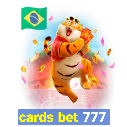 cards bet 777